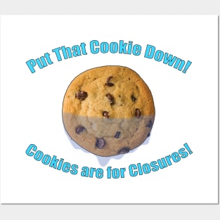 Put That Cookie Down! (Blue) Posters and Art